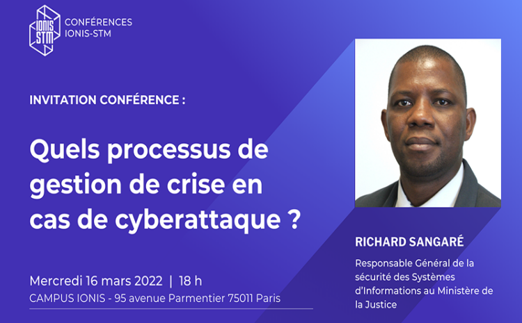 Conférence IONISNEXT « Quels processus de gestion de crise en cas de cyberattaque ? »