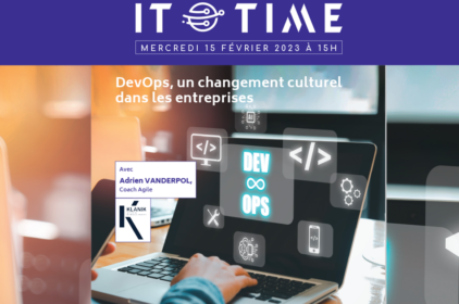 Conférence IT Time « DevOps, un changement culturel dans les entreprises » KLANIK X SUPINFO